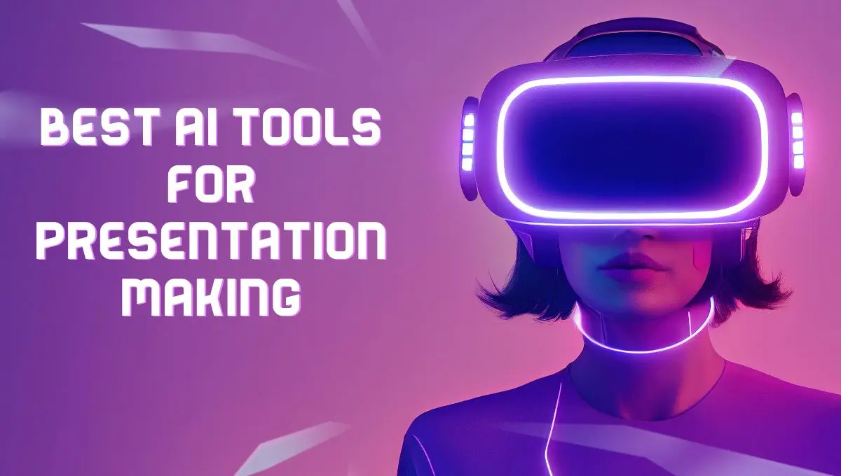 Best AI Tools For Presentation Making