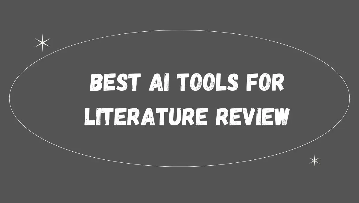 Best AI Tools for Literature Review