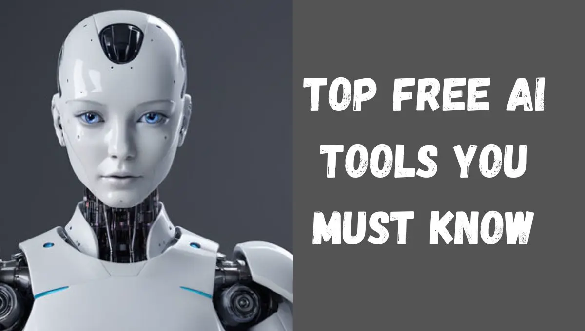 top-free-ai-tools-you-must-know